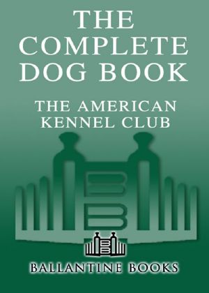 [American Kennel Club 01] • The Complete Dog Book